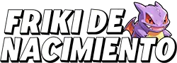Friki de Nacimiento